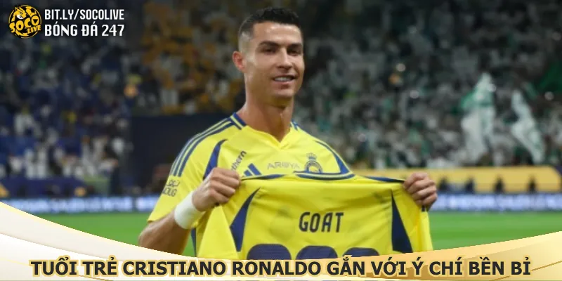 tuoi-tre-cristiano-ronaldo-gan-voi-y-chi-ben-bi